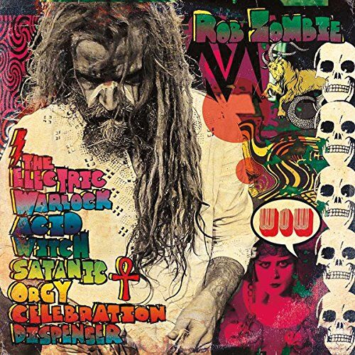 Rob Zombie - The Electric Warlock Acid Witch Satanic Orgy - Preis vom 13.10.2026 11:25:28 h