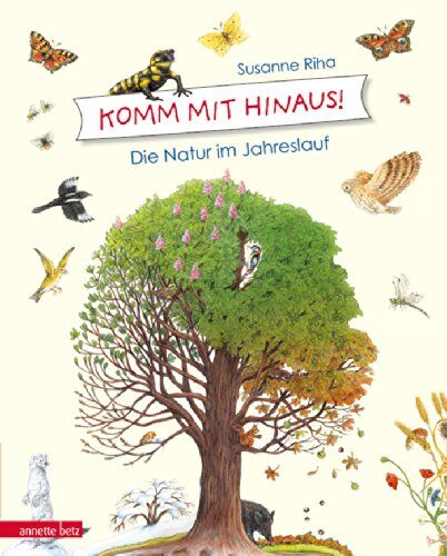 Susanne Riha - Komm mit hinaus!: Die Natur im Jahreslauf - Preis vom 09.10.2026 07:28:09 h