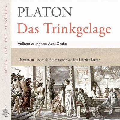 Das Trinkgelage - Platon, Audio, 4099995575996