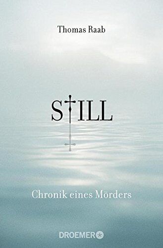 Thomas Raab - Still Chronik eines Mörders - Preis vom 01.10.2026 17:08:56 h