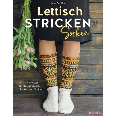Lettisch stricken: Socken. 50 Strickmuster für Kniestrümpfe, Socken und Stulpen., Taschenbuch von Ieva Ozolina, Stiebner, 978-3-8307-2091-1