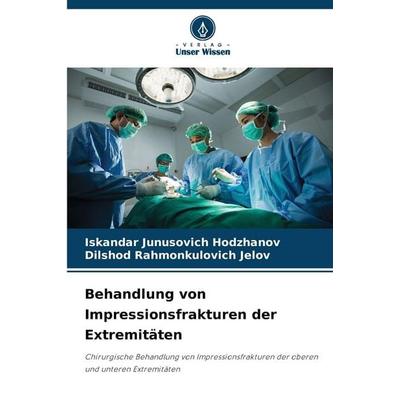 Behandlung von Impressionsfrakturen der Extremitäten -