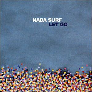 Nada Surf - Let Go - Preis vom 30.09.2026 09:01:18 h