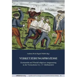 Verketzerungsprozesse, Fachbücher von Ingrid Würth, Andreas Pečar