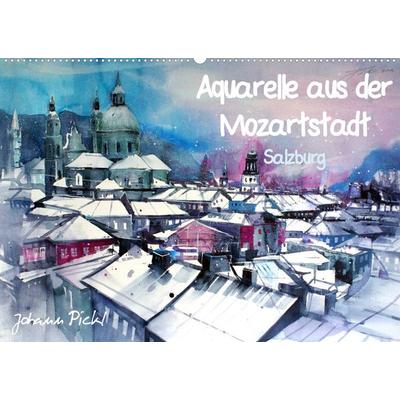 Aquarelle aus der Mozartstadt Salzburg (Wandkalender 2022 DIN A2 quer)