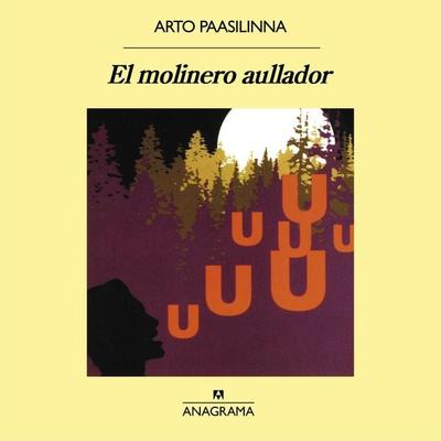 El molinero aullador - Arto Paasilinna, Audio, 9788433921130