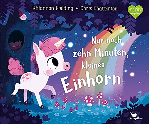 Rhiannon Fielding - Nur noch zehn Minuten, kleines Einhorn - Preis vom 05.10.2026 03:47:11 h