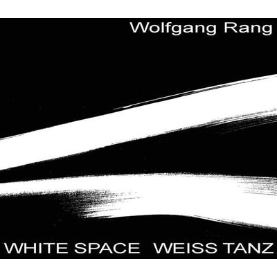 White Space. Weiss Tanz, Gebundene Ausgabe von Wolfgang Rang, Edition Axel Menges, 978-3-86905-057-7