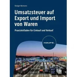 Umsatzsteuer auf Export und Import von Waren, Fachbücher von Rüdiger Weimann