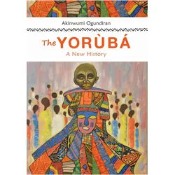 The Yoruba, Sachbücher von Akinwumi Ogundiran