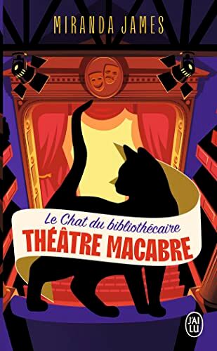 Miranda James - Le chat du bibliothécaire. Vol. 3. Théâtre macabre - Preis vom 06.10.2026 07:26:00 h
