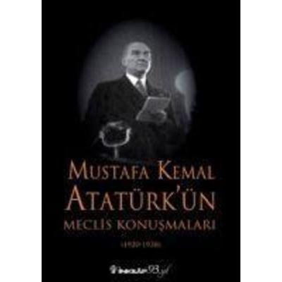Mustafa Kemal Atatürkün Meclis Konusmalari 1920-1938, Taschenbuch von Kurtulus Güran, Inkilap Kitabevi, 978-975-10-3545-5