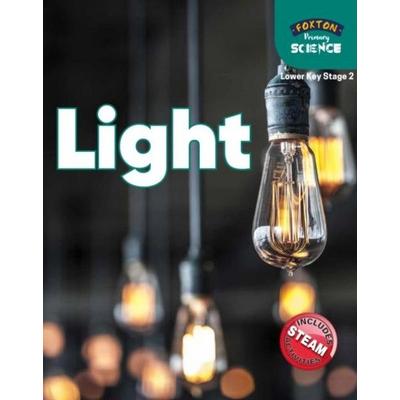 Foxton Primary Science: Light (Lower KS2 Science), Taschenbuch von Nichola Tyrrell, Foxton Books, 978-1-83925-006-4