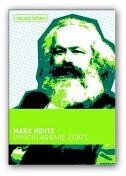 Johannes Oehme - Marx heute. Unschlagbare Zitate - Preis vom 10.10.2026 11:48:34 h