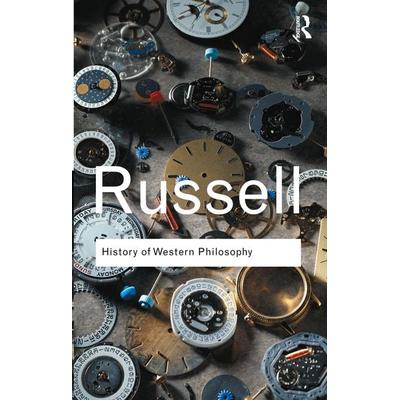 History of Western Philosophy, Taschenbuch von Bertrand Russell, Taylor & Francis, 978-0-415-32505-9