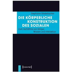Die körperliche Konstruktion des Sozialen, Fachbücher