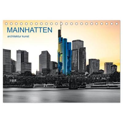 MAINHATTEN architektur kunst (Tischkalender 2027 DIN A5 quer), CALVENDO Monatskalender