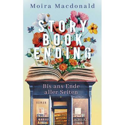 Storybook Ending - Bis ans Ende aller Seiten, Paperback von Moira Macdonald, Fischer Scherz