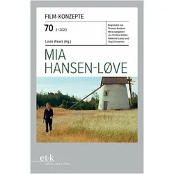 Mia Hansen-Løve, Sachbücher von Kristina Köhler, Jörg Schweinitz, Fabienne Liptay, Linda Waack