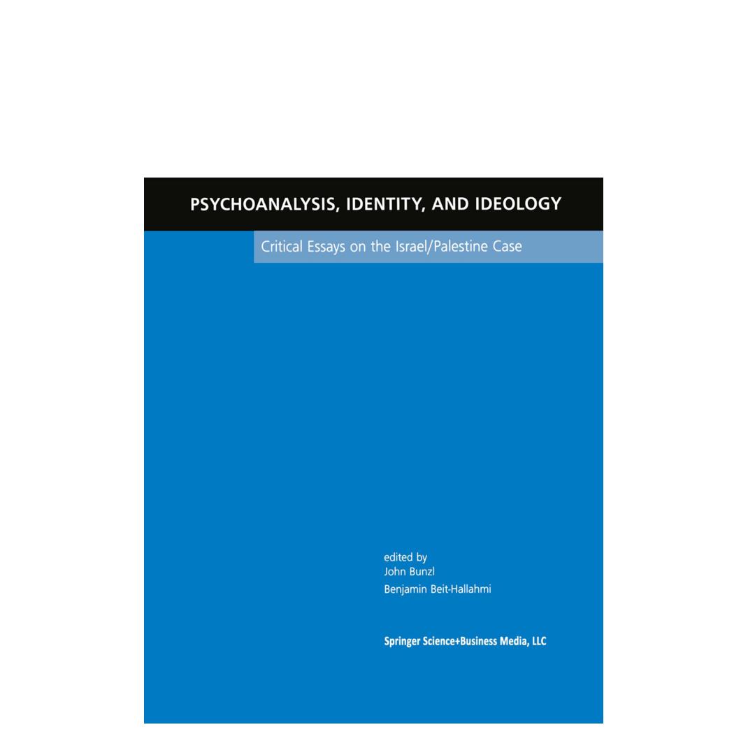 Springer Psychoanalysis, Identity, and Ideology (Englisch, Softcover, Benjamin Beit-Hallahmi, John Bunzl) (55379742)