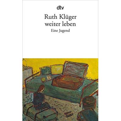 weiter leben, Taschenbuch von Ruth Klüger, dtv, 978-3-423-11950-4