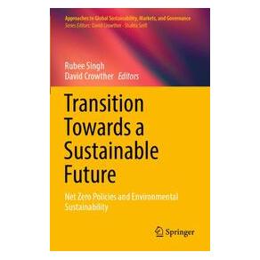 Umbreit Transition Towards a Sustainable Future (Englisch, Softcover, Crowther, Rubee Singh) (67714493)