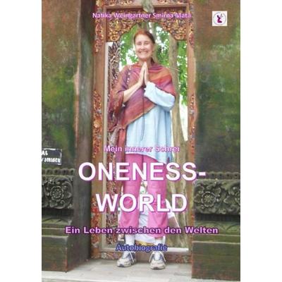 Mein innerer Schrei ONENESS-WORLD, Taschenbuch von Natika Weingartner Smirna Mata, Epubli, 978-3-7549-0459-6
