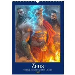 Calvendo, Kalender, Zeus - Umringt von griechischen Göttern (Wandkalender 2026 DIN A3 hoch), Monatskalende (A3)
