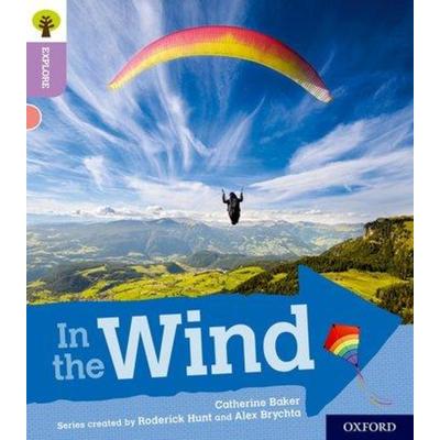 Oxford Reading Tree Explore with Biff, Chip and Kipper: Oxford Level 1+: In the Wind, Taschenbuch von Catherine Baker, Oxford University Press,