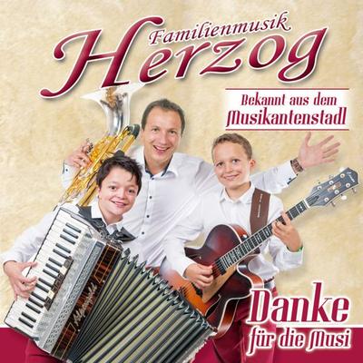 Danke für die Musi - Familienmusik Herzog, CD, 9003549530442
