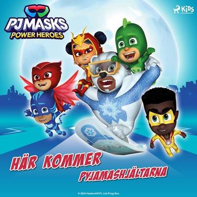 Pyjamashjältarna - Här kommer pyjamashjältarna - Eone, Audio, 9788727122601