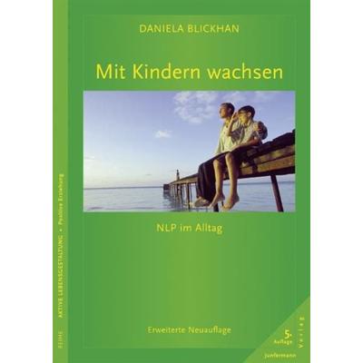 Mit Kindern wachsen, Taschenbuch von Daniela Blickhan, Junfermann, 978-3-87387-865-5