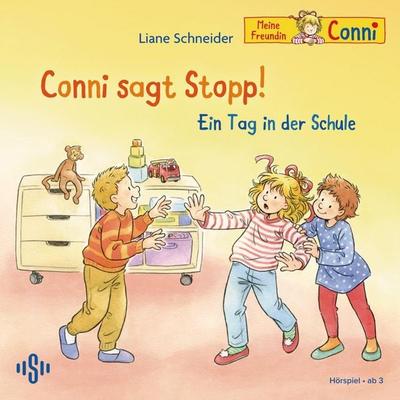 Conni sagt Stopp / Ein Tag in der Schule - Liane Schneider, CD, 9783745605488