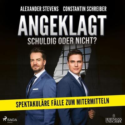 Angeklagt! Schuldig oder nicht? - Alexander Stevens,Constantin Schreiber, Audio, 9788727216188