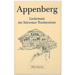 Liederbuch der Schweizer Trachtenleute Appenberg, Fachbücher