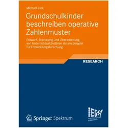 Grundschulkinder beschreiben operative Zahlenmuster, Fachbücher von Michael Link