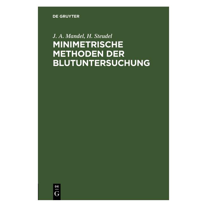De Gruyter Mandel:Minimetrische Methoden der Blutu (67770461)