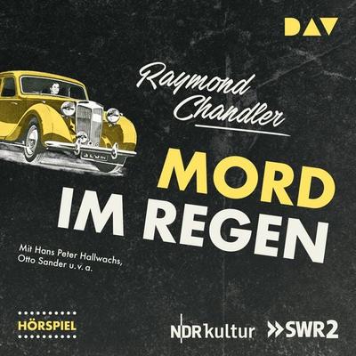 Mord im Regen - Raymond Chandler, Audio, 9783742402967