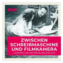 Zwischen Schreibmaschine und Filmkamera, Sachbücher von Swenja Schiemann, Johanna Deventer, Cine Graph