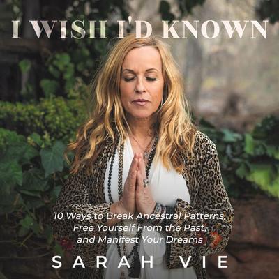 I Wish I'd Known - Sarah Vie, Audio, 9781958714294