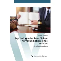 Psychologie der beruflichen Kommunikation eines Juristen, Sachbücher von Vladimir Avramtsev