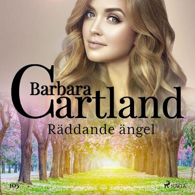 Räddande ängel - Barbara Cartland, Audio, 9788711776117