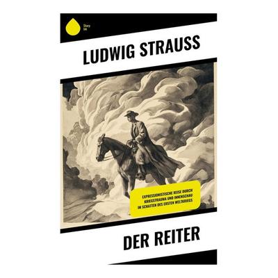 Der Reiter, Taschenbuch von Ludwig Strauss, Copycat, 978-80-283-9730-2