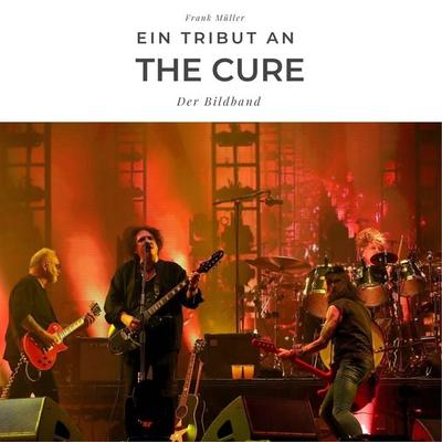 Ein Tribut an The Cure -