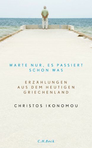 Christos Ikonomou - Warte nur, es passiert schon was: Erzählungen - Preis vom 19.10.2026 19:33:35 h