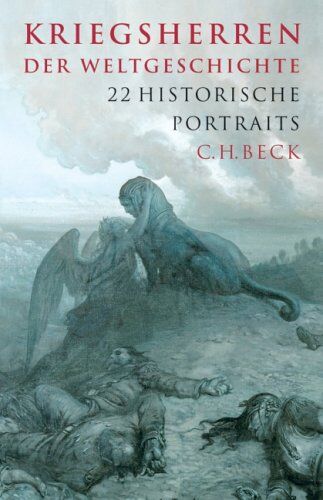 Stig Förster - Kriegsherren der Weltgeschichte: 22 historische Portraits - Preis vom 09.10.2026 07:28:09 h