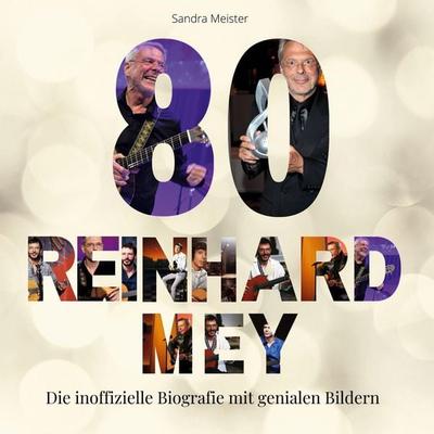 80 Jahre Reinhard Mey, Gebundene Ausgabe von Sandra Meister, 27amigos, 978-3-7505-3221-2