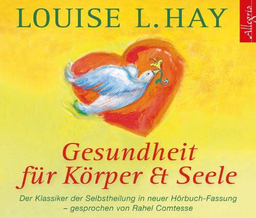 Hay, Louise L. - Gesundheit für Körper und Seele: Der Klassiker der Selbstheilung. Gekürzte Lesung (3 CDs) - Preis vom 13.10.2026 19:28:25 h