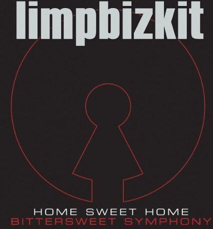 Limp Bizkit - Home Sweet Home/Bittersweet Symphony - Preis vom 11.10.2026 03:10:56 h