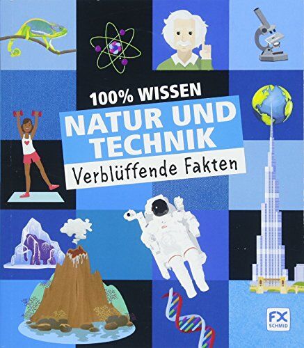 Dan Green - 100% Wissen: Natur und Technik: Verblüffende Fakten - Preis vom 09.10.2026 07:28:09 h